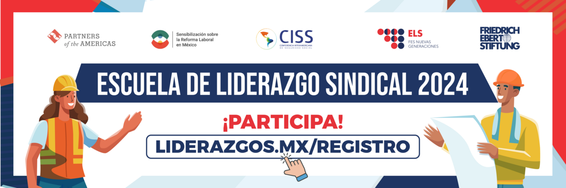 ESCUELA DE LIDERAZGO SINDICAL 2024