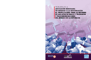 Propuesta de la Asociación Mexicana de Derecho a la Información al Grupo Plural para la Reforma de las Leyes de Radio y Televisión y Telecomunicaciones del Senado de la República