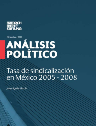 Tasa de sindicalización en México 2005 - 2008
