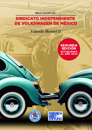 Breve historia del Sindicato Independiente de Volkswagen de México
