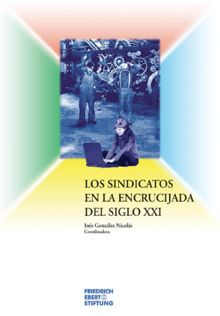 Los sindicatos en la encrucijada del siglo XXI